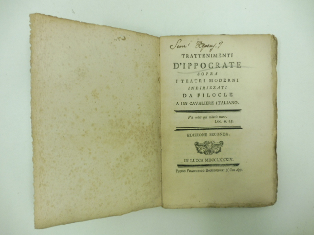 Trattenimenti d'Ippocrate sopra i teatri moderni indirizzati da Filocle a un cavaliere italiano. Edizione deconda